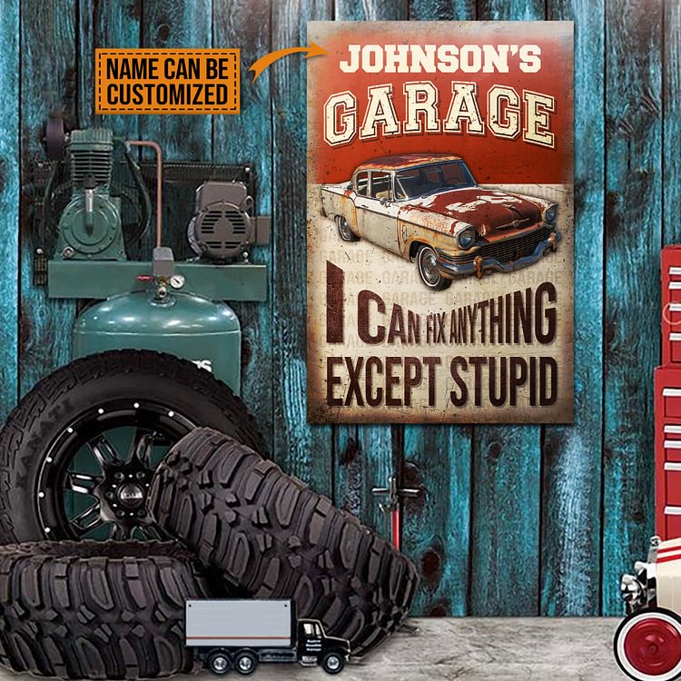 Auto Garage I Can Fix Anything Classic Metal Signs Custom Name