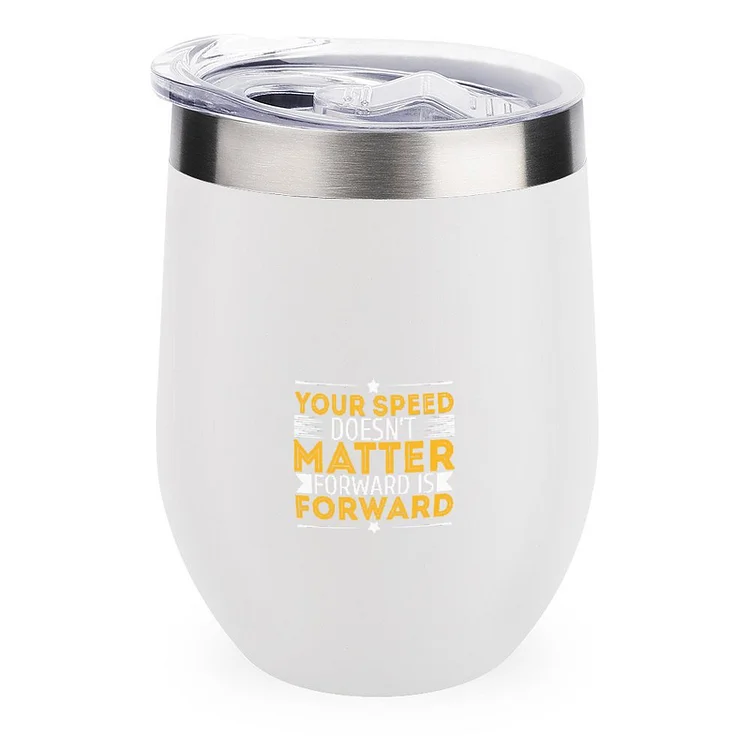 Your Speed Doesnt Matter Tshirt 11754221 Stainless Steel Insulated Cup Traval Mugs - Heather Prints Shirts