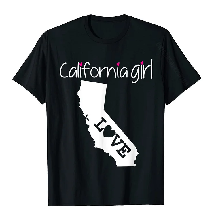 California Girl Tshirt I Love California Home Tee Cute Cali T-Shirt Plain T Shirts Cotton Men Tops T Shirt Comfortable
