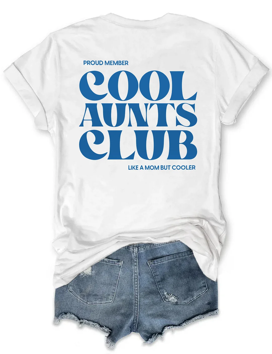 Cool Aunts Club T-Shirt