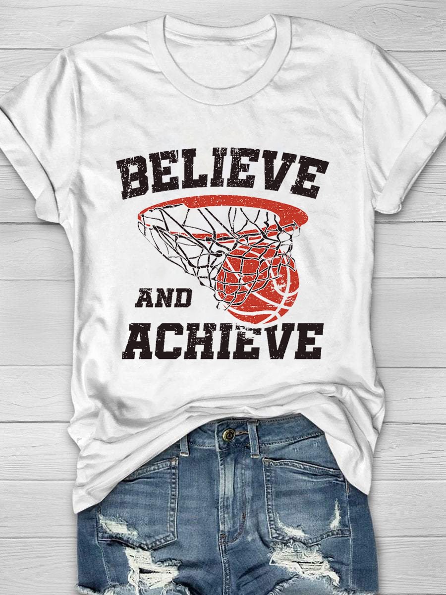 Believe And Achieve Basketball Print Short Sleeve T-Shirt