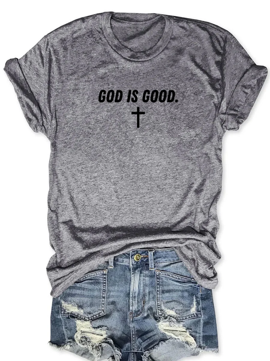 God Is Good T-shirt
