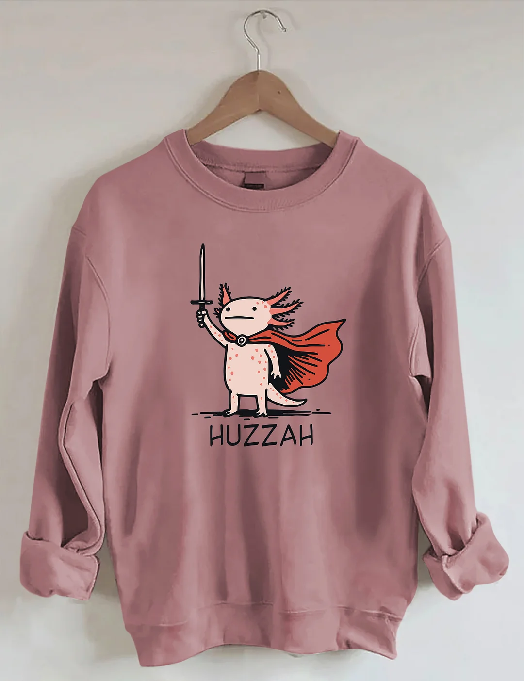 Huzzah Funny Axolotl Meme Sweatshirt