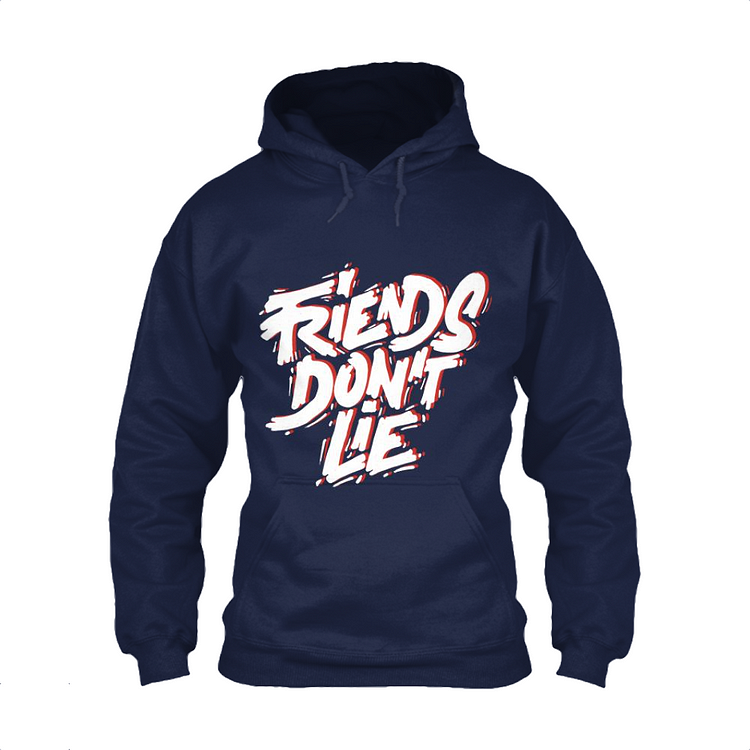 Friends Do Not Lie, Stranger Things Classic Hoodie