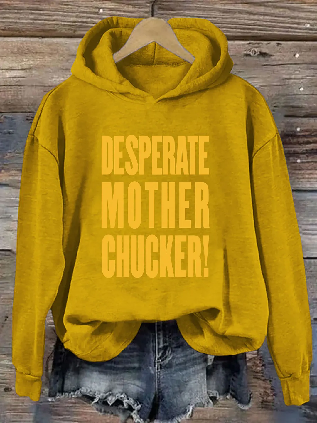 Desperate Mother Chucker Hoodie