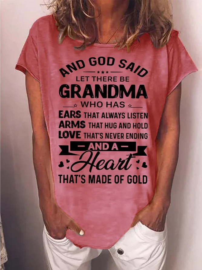 Women’s God Said Let There Be Grandma Who Has Ears That Always Listen Crew Neck Casual T-Shirt.