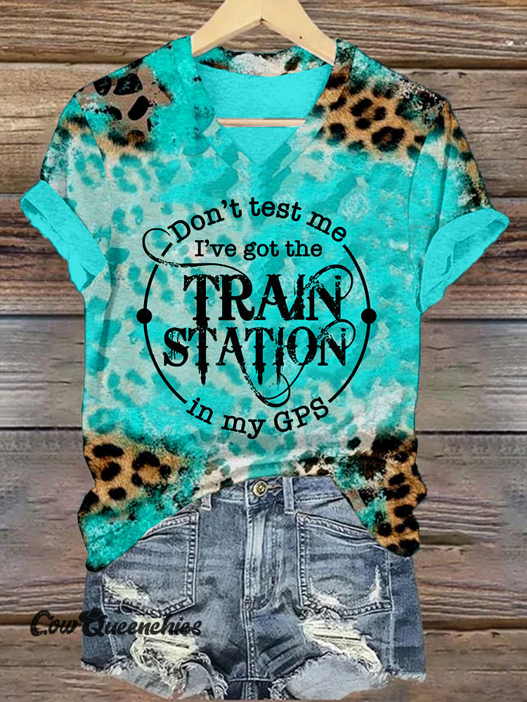Don’t Test Me I’ve Got The Train Station In My Gps T Shirt Blue / S