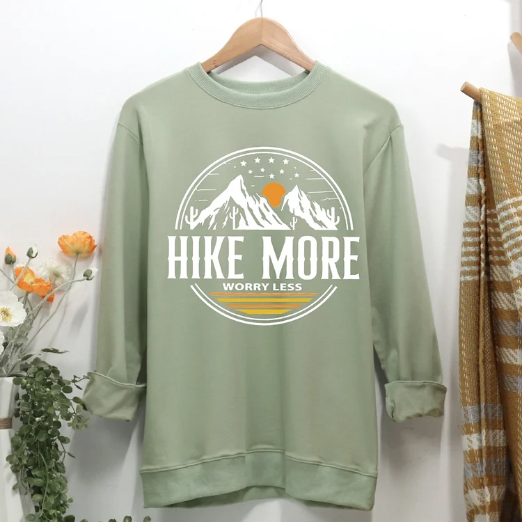 Hike more worry less Women Casual Sweatshirt