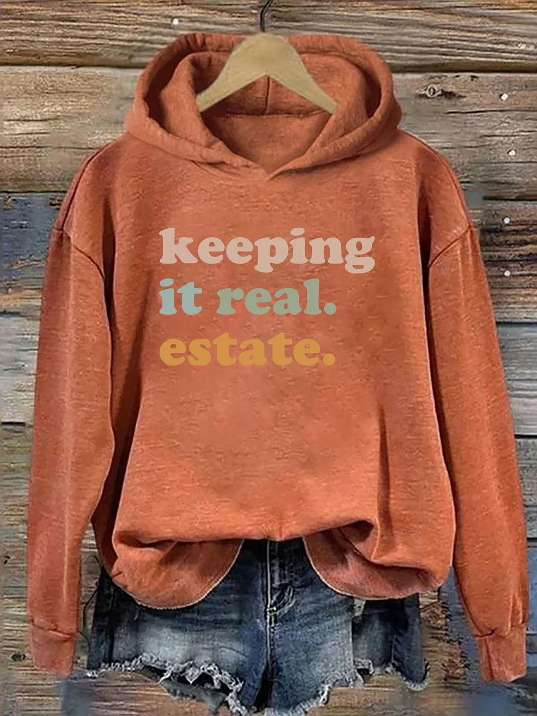 Keeping It Real Estate Hoodie