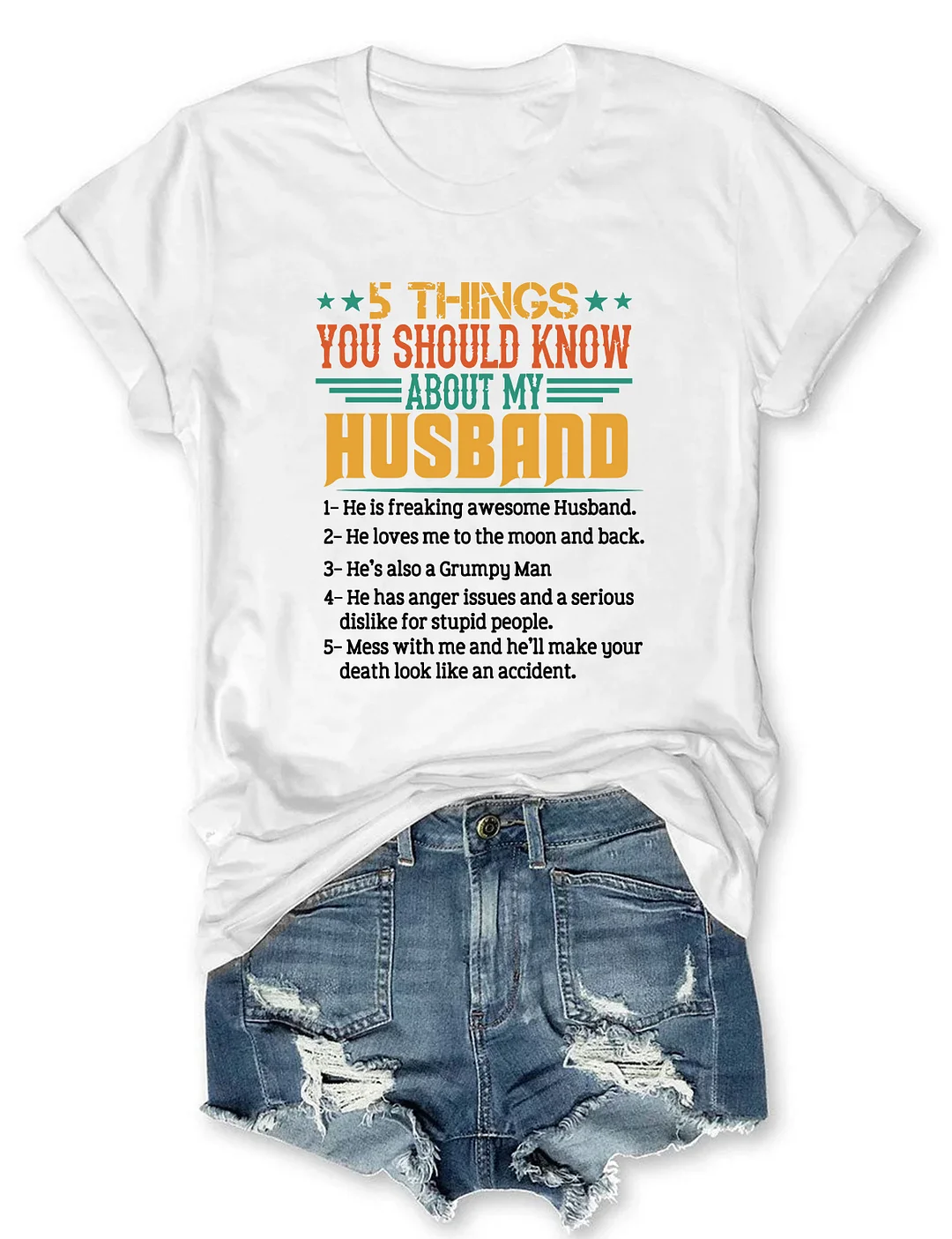 5 Things About My Husband T-shirt