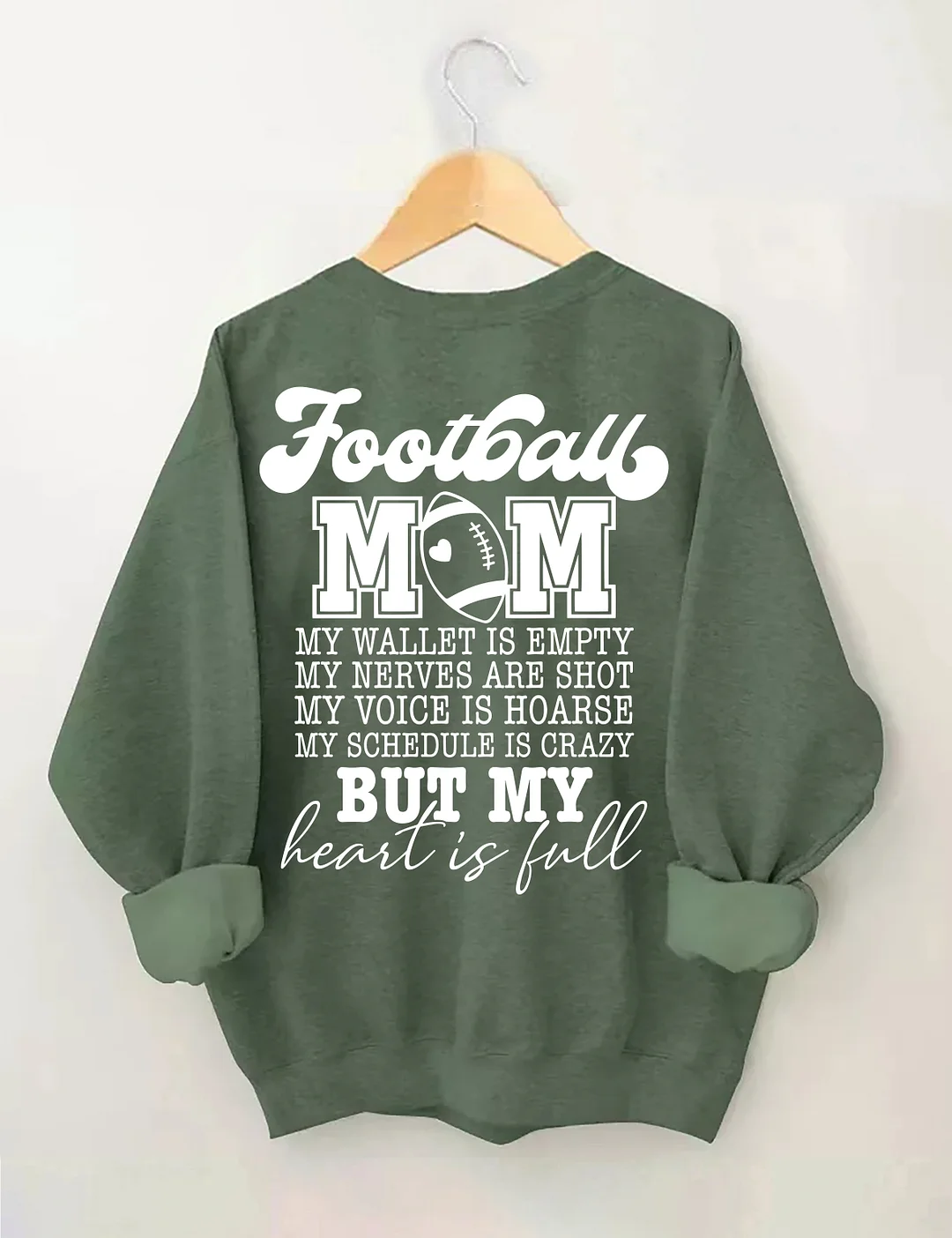 Football Mom My Wallet is Empty Sweatshirt