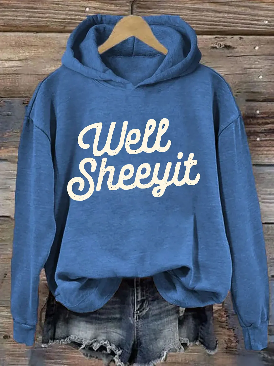 Well Sheeyit Hoodie