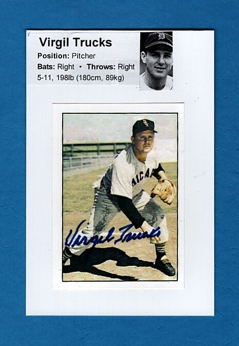 VIRGIL TRUCKS-CHICAGO WHITE SOX AUTOGRAPHED Photo Poster painting-NM (d.2013)