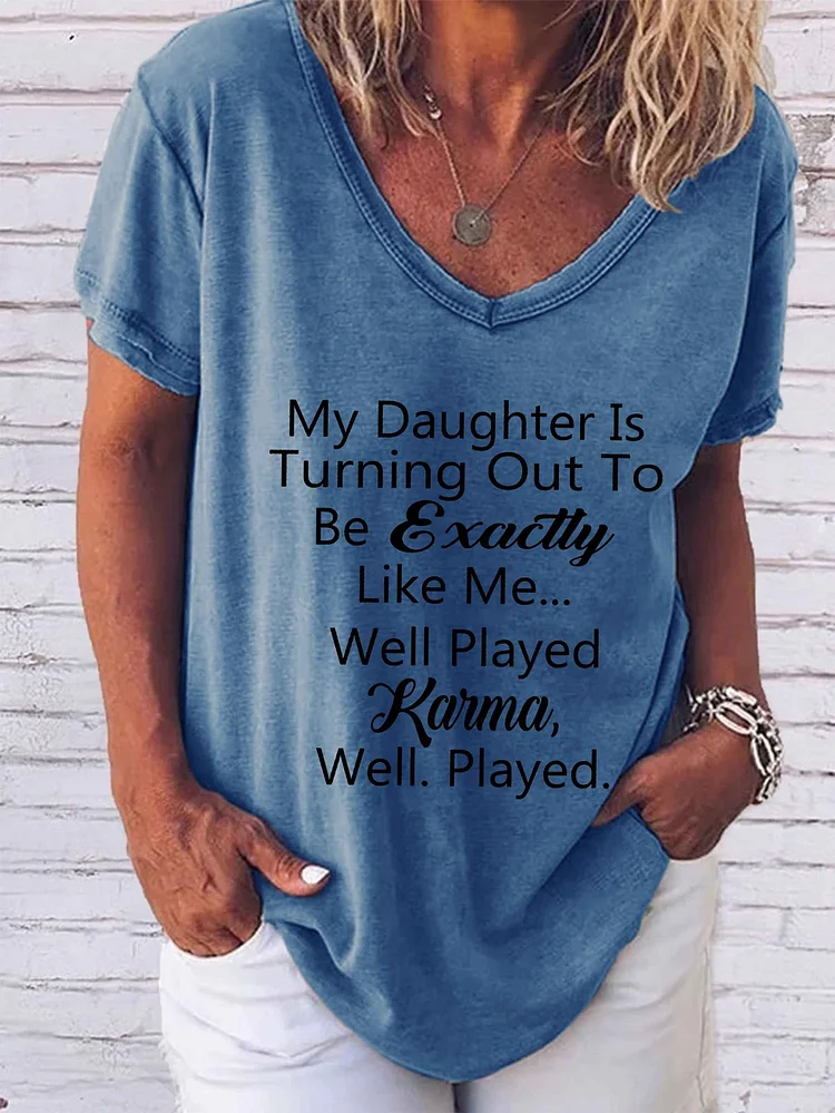 Bestdealfriday My Daughter Is Turning Out To Be Exactly Like Me Tee