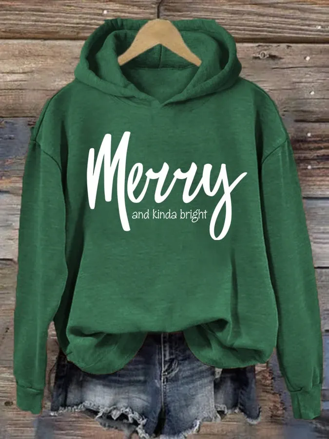 Women's Christmas Merry and kinda bright hoodie