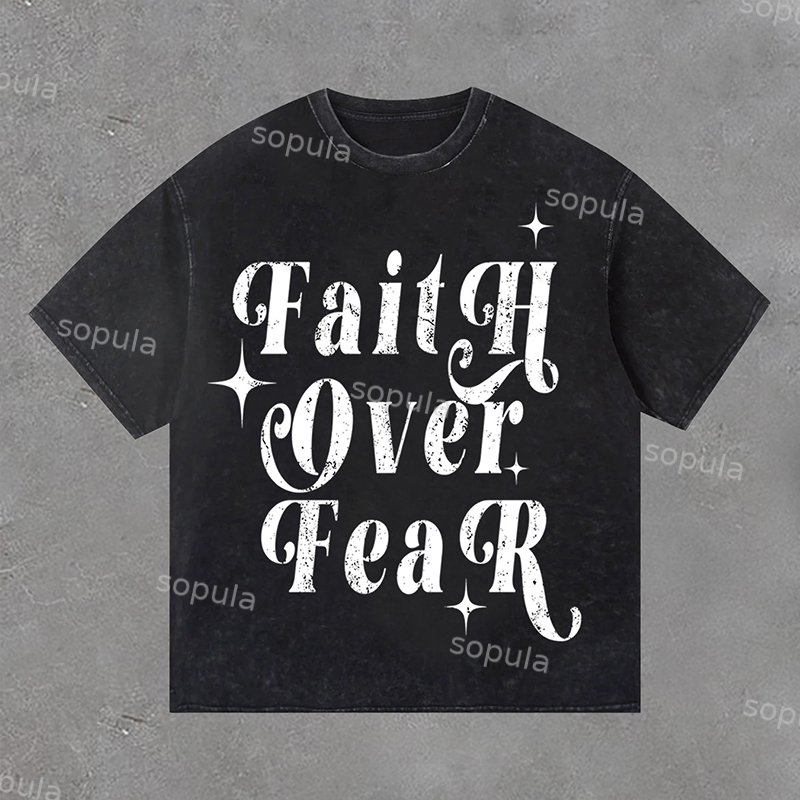 Sopula Faith Over Fear Print Casual Acid Washed T-Shirt - Sopula ｜Premium Graphic Tees & Graphic Streetwear