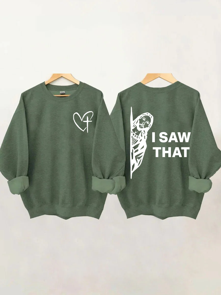 I Saw That Heart Sweatshirt