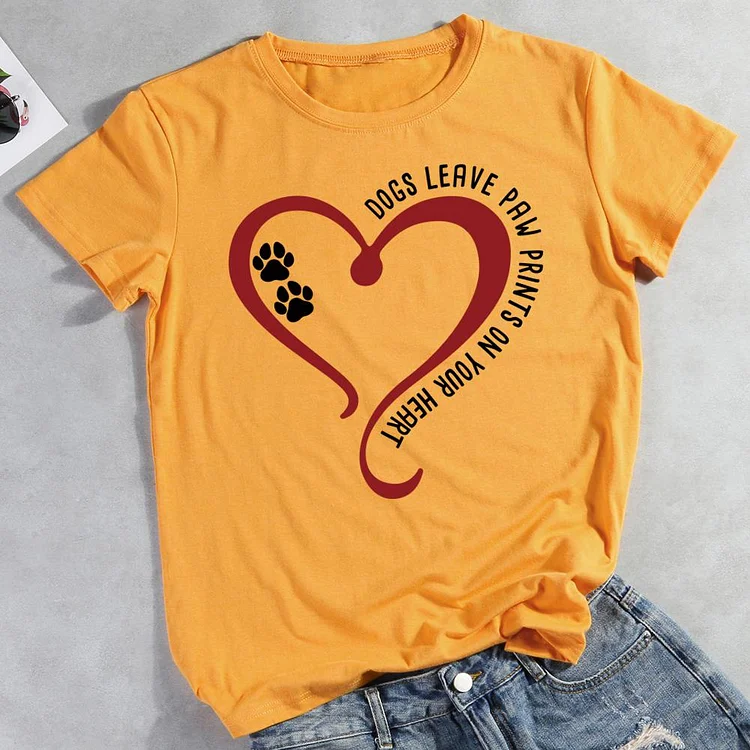 Dogs leave paw prints on your heart T-Shirt Tee-011180