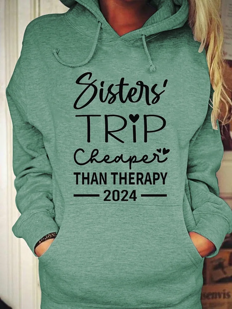 Sisters Trip Cheaper Than Therapy 2024 Hooded Pocket Sweatshirt socialshop