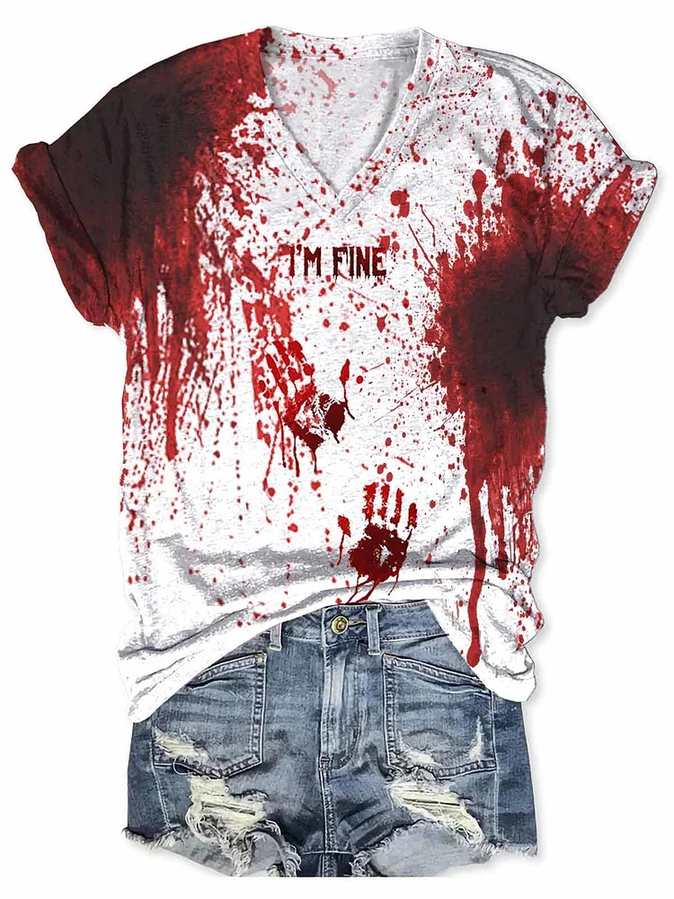 Women's Halloween Humor Funny Bloodstained I'm Fine Print V-Neck Short Sleeve T-Shirt
