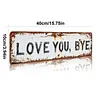 Love You Bye Vintage Metal Wall Sign with Distressed Finish for Hallway & Stairs