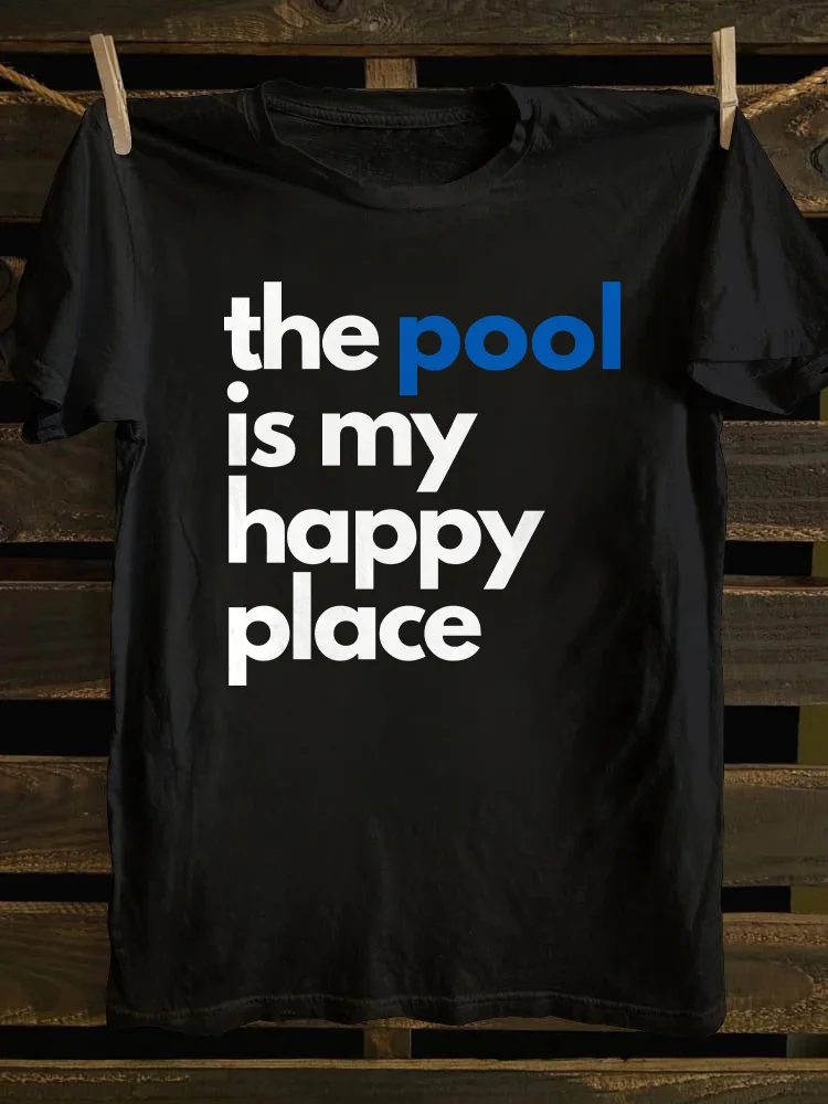 The Pool Is My Happy Place T-shirt