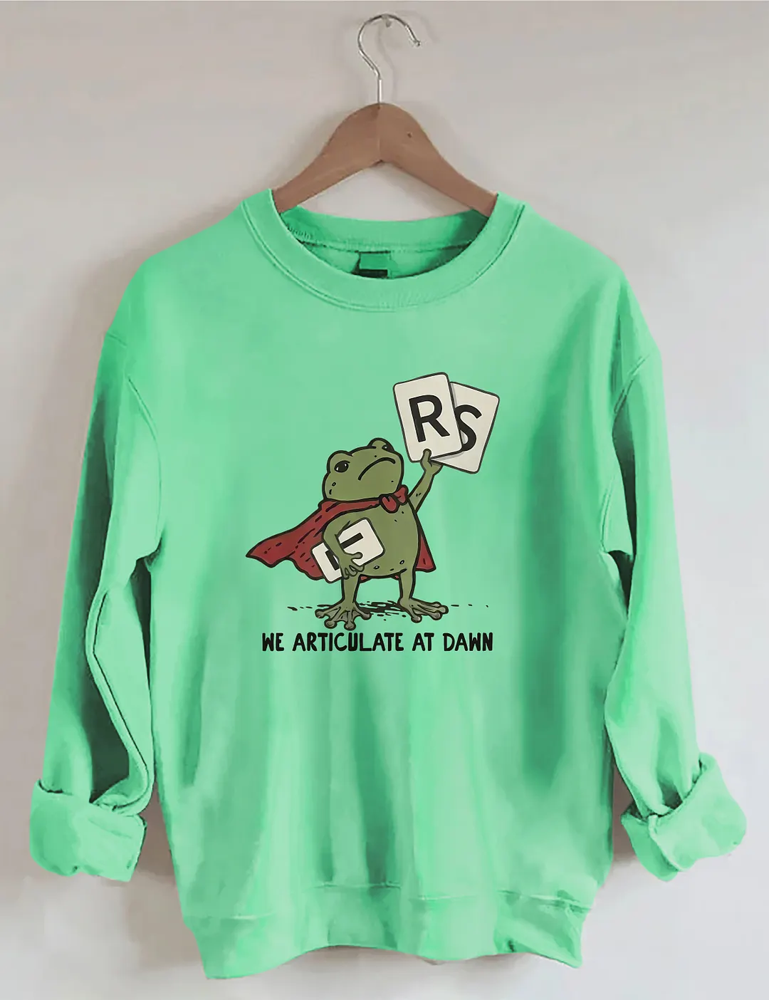 We Articulate At Dawn Sweatshirt