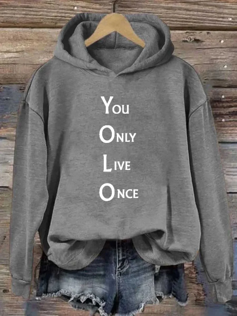 YOLO You Only Live Once Hoodie