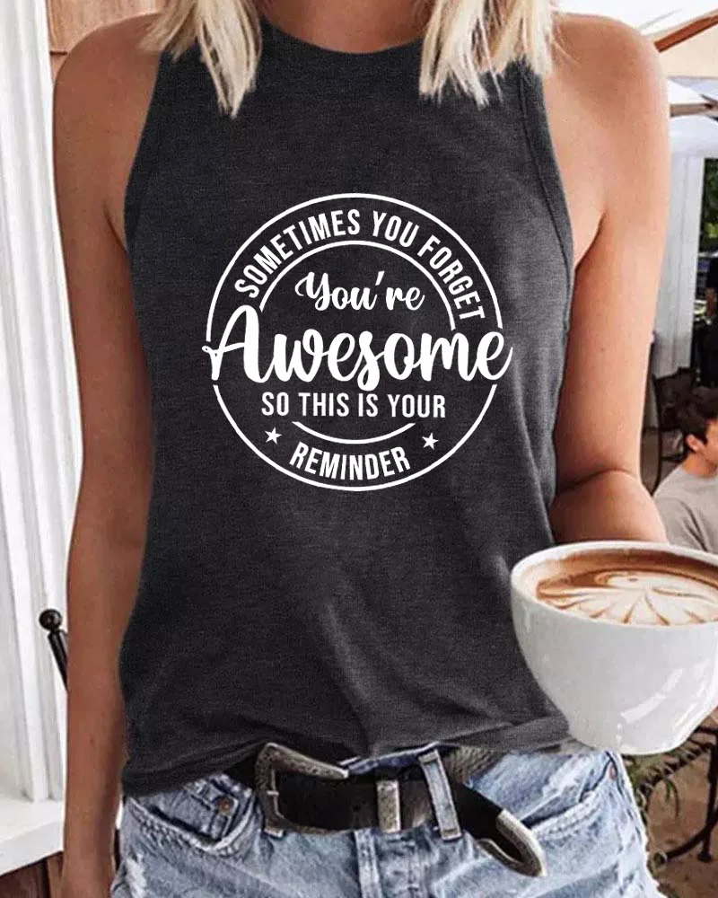 Sometimes You Forget You're Awesome Tank Top