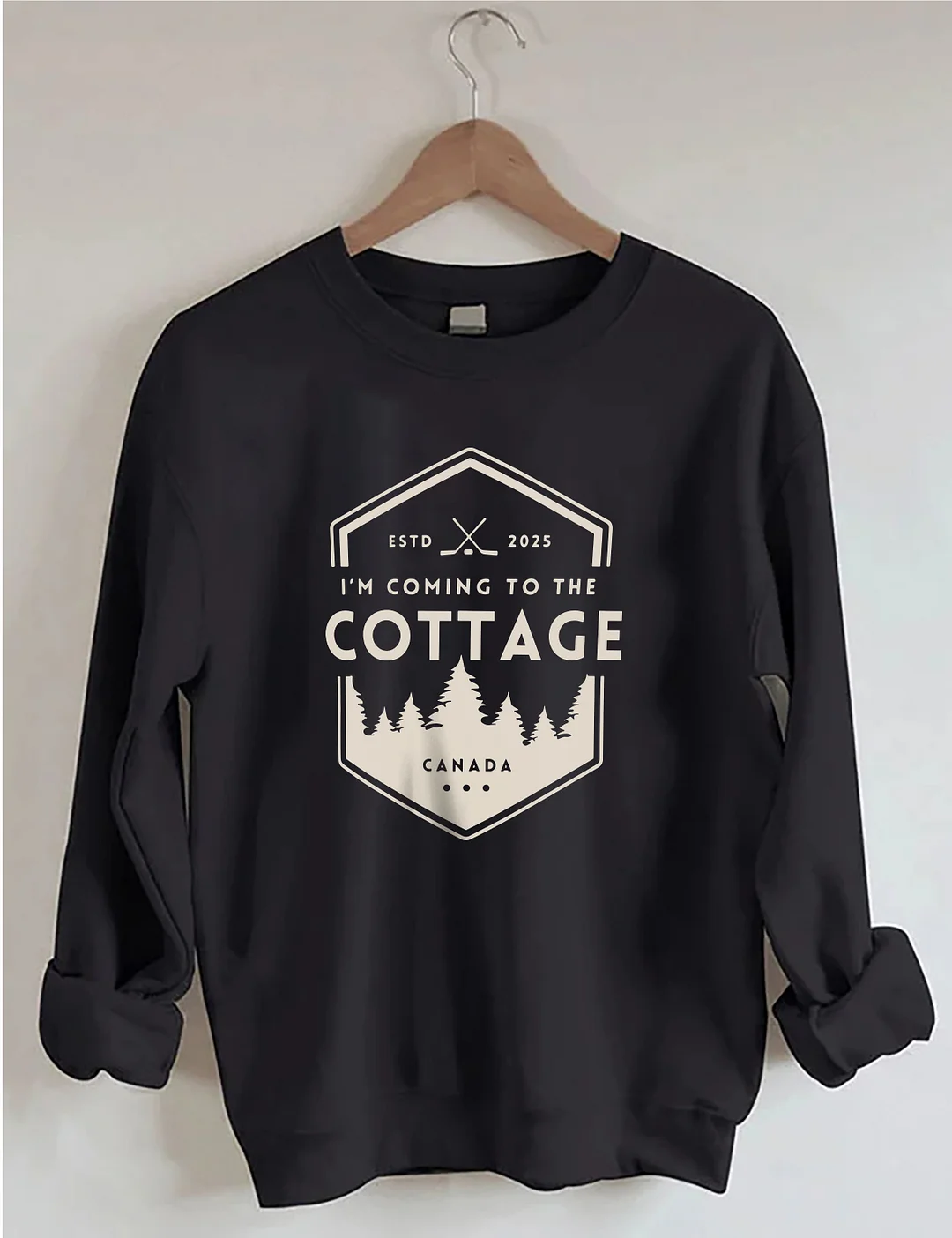 I'm Coming To The Cottage Sweatshirt