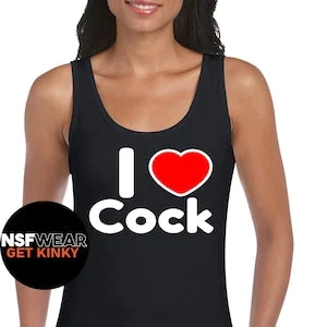 pornhint Pornhint I heart C*ck T-Shirt Tanktop Cami or Apron Funny, Sexy, Kinky, Fetish, BDSM, Gift for her, LGBT, Gift for Him, Naughty, Dirty, Plus Size
