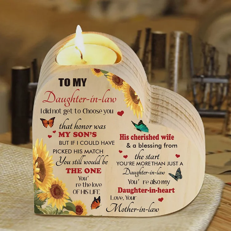 To My Daughter-In-Law Candle Holder You’re also my daughter-in-heart Wooden Candlestick