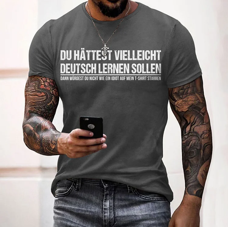 Simpfit Du Hattest Vielleicht Deutsches bedrucktes Baumwoll-T-Shirt