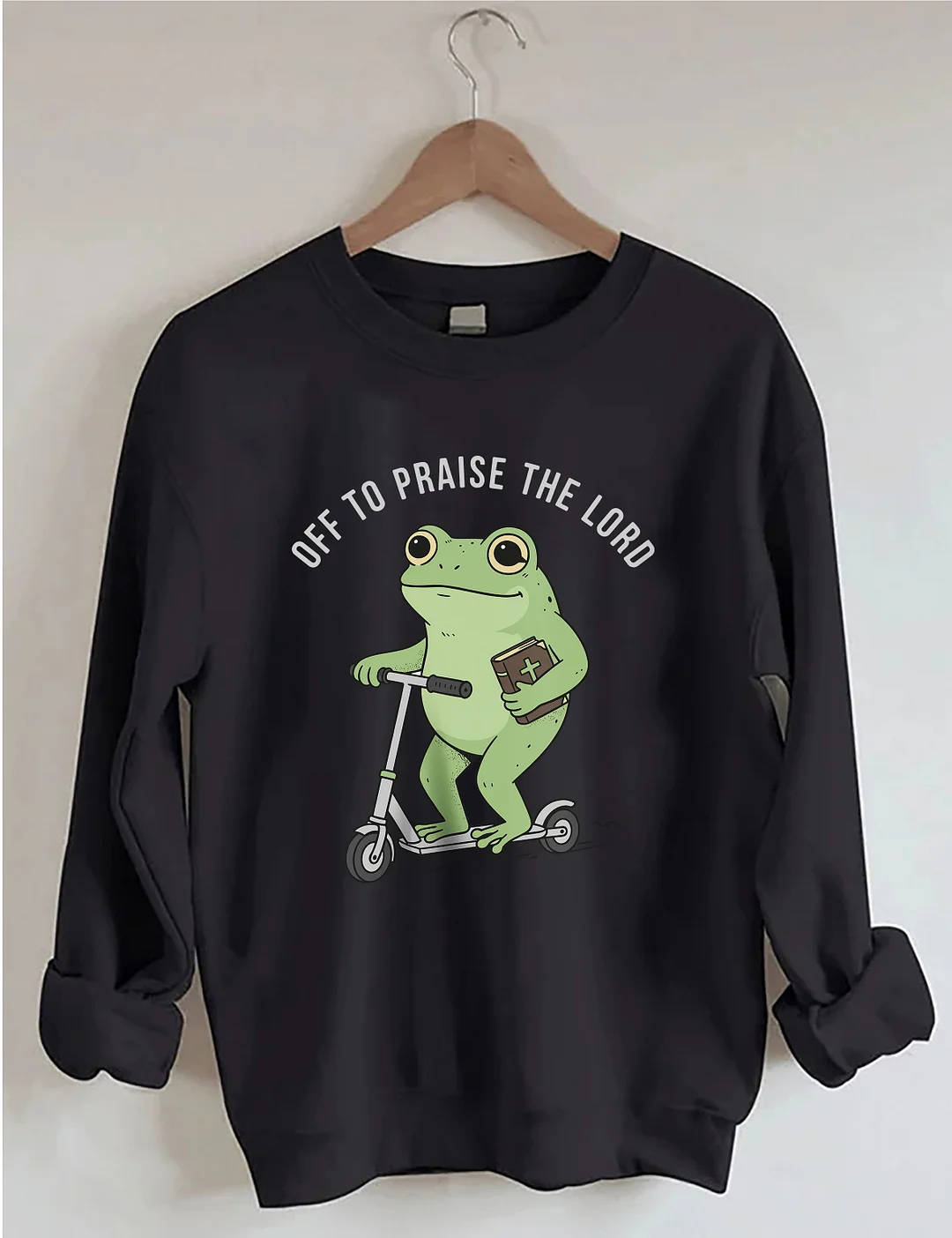 Off To Praise The Lord Sweatshirt