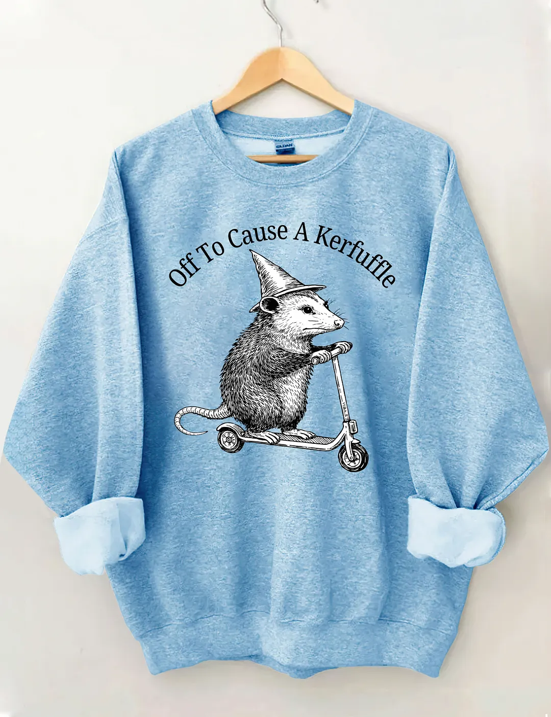 Off To Cause A Kerfuffle Sweatshirt