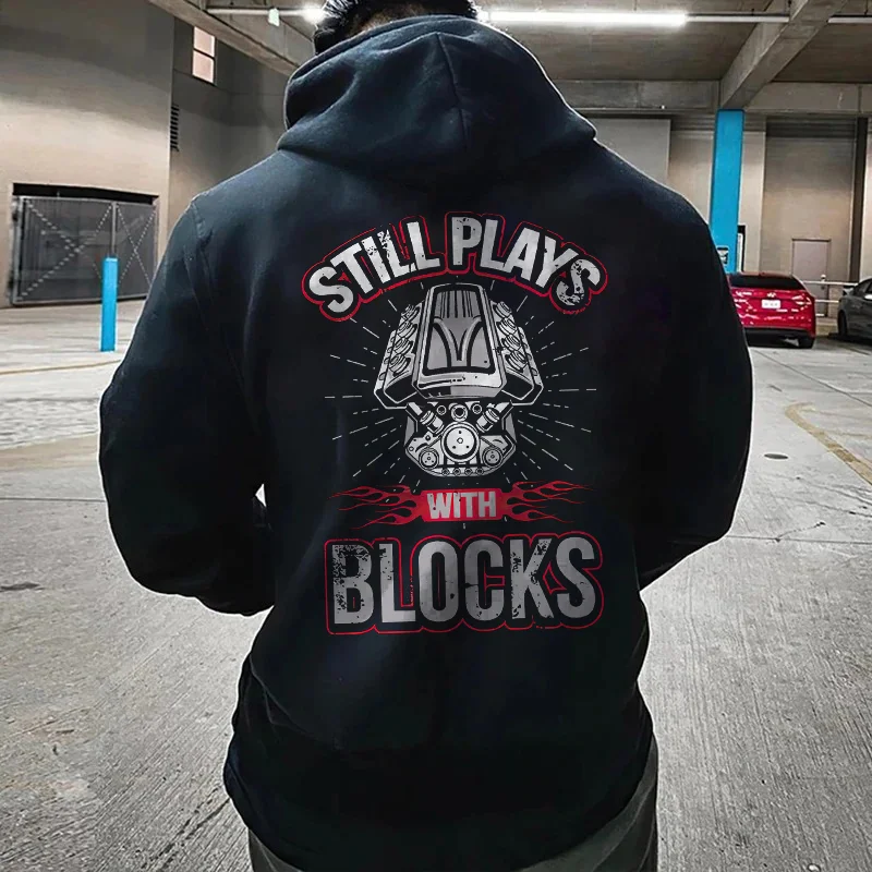 Still Plays With Blocks Hoodies