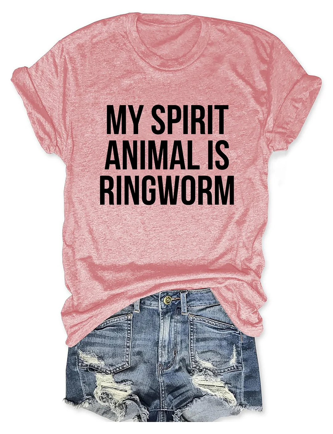 My Spirit Animal Is Ringworm T-shirt