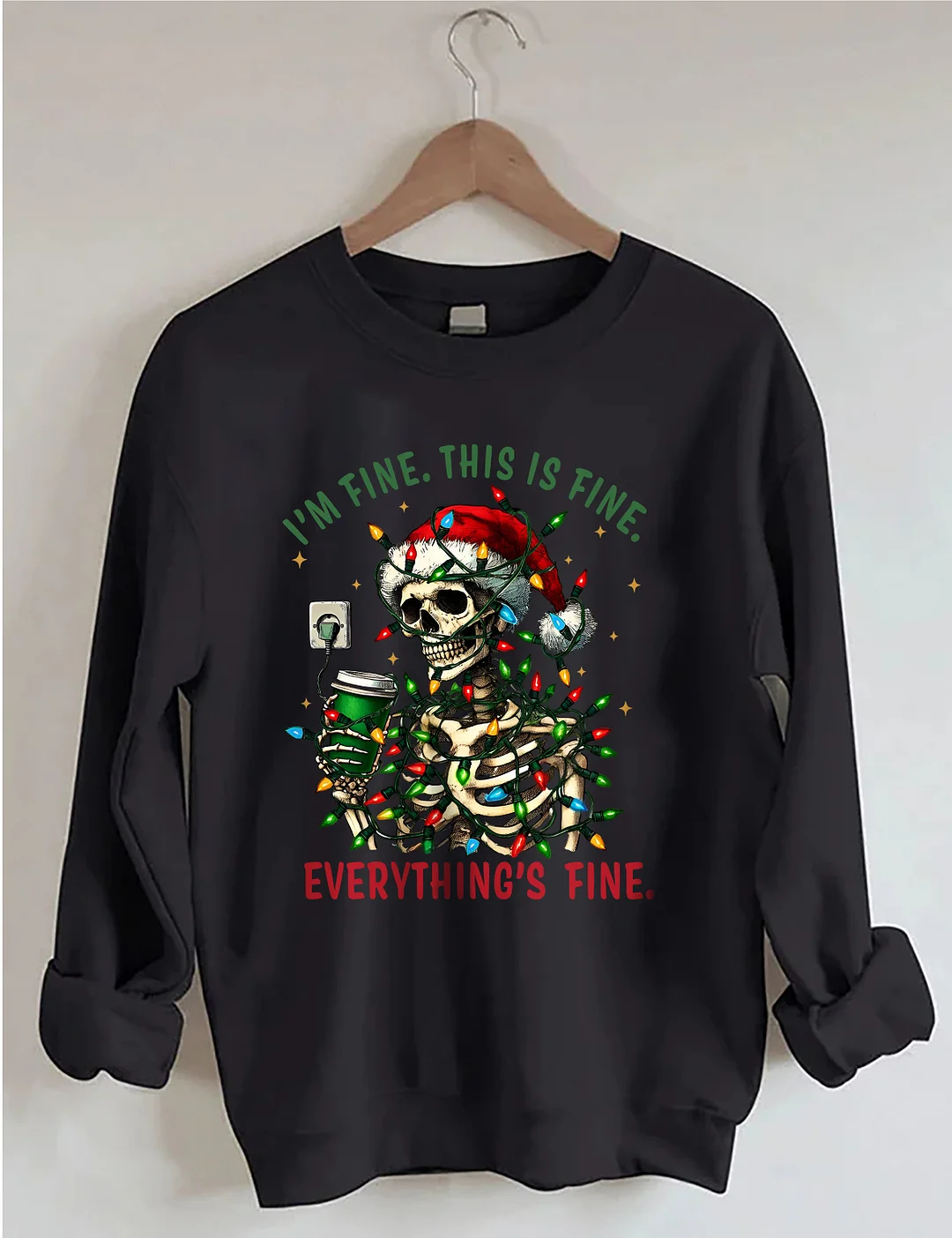 I'm Fine This Is Fine Everything&rsquo;s Fine Sweatshirt