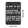 Alcohol - Vintage Metal Signs - 20*30cm/30*40cm - Warning