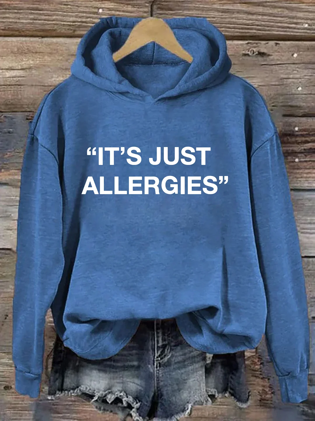 It's Just Allergies Hoodie