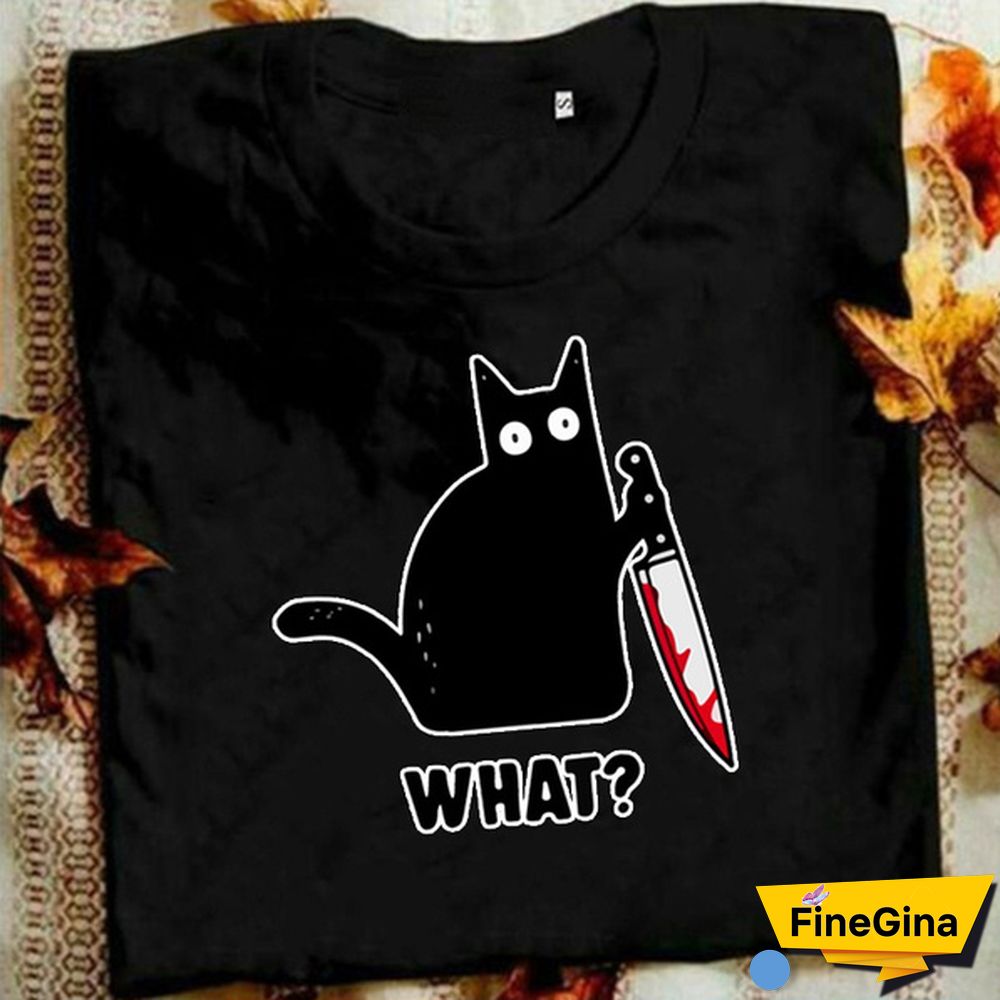 New Cat What T Shirt Murderous Cat with Knife Funny Women's T Shirt Halloween Gift Shirt for Women