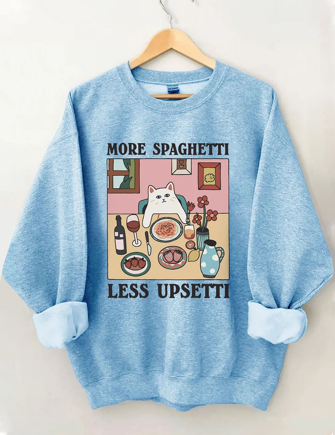 More Spaghetti Less Upsetti Cat Sweatshirt