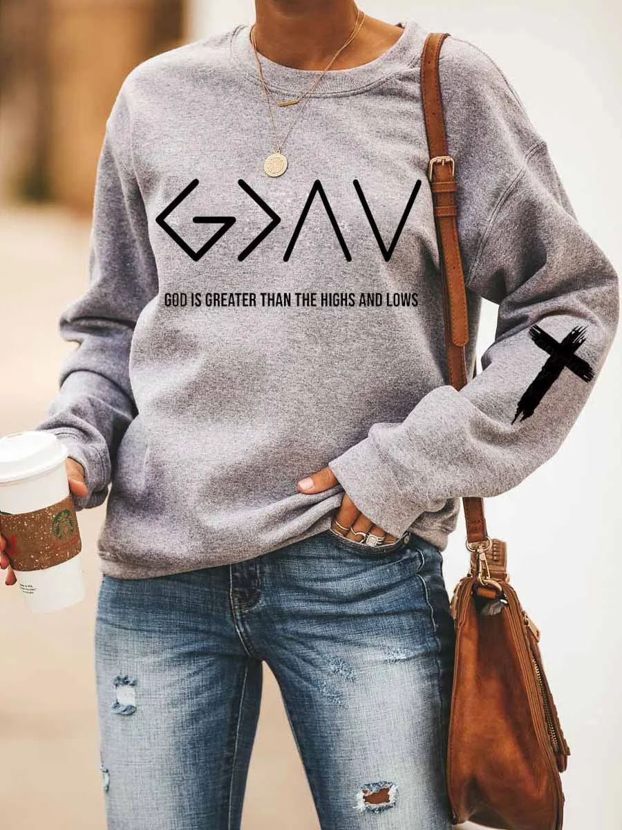 Jesus Has My Back, God Is Greater Sweatshirt