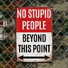 No Stupid People - Vintage Metal Signs - 20*30cm/30*40cm - Warning
