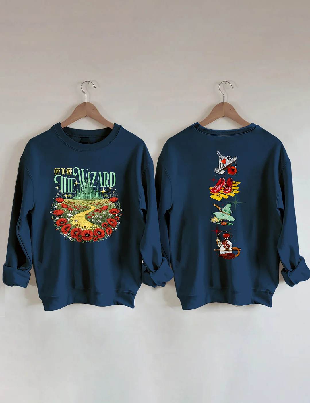 Off To See The Wizard Sweatshirt