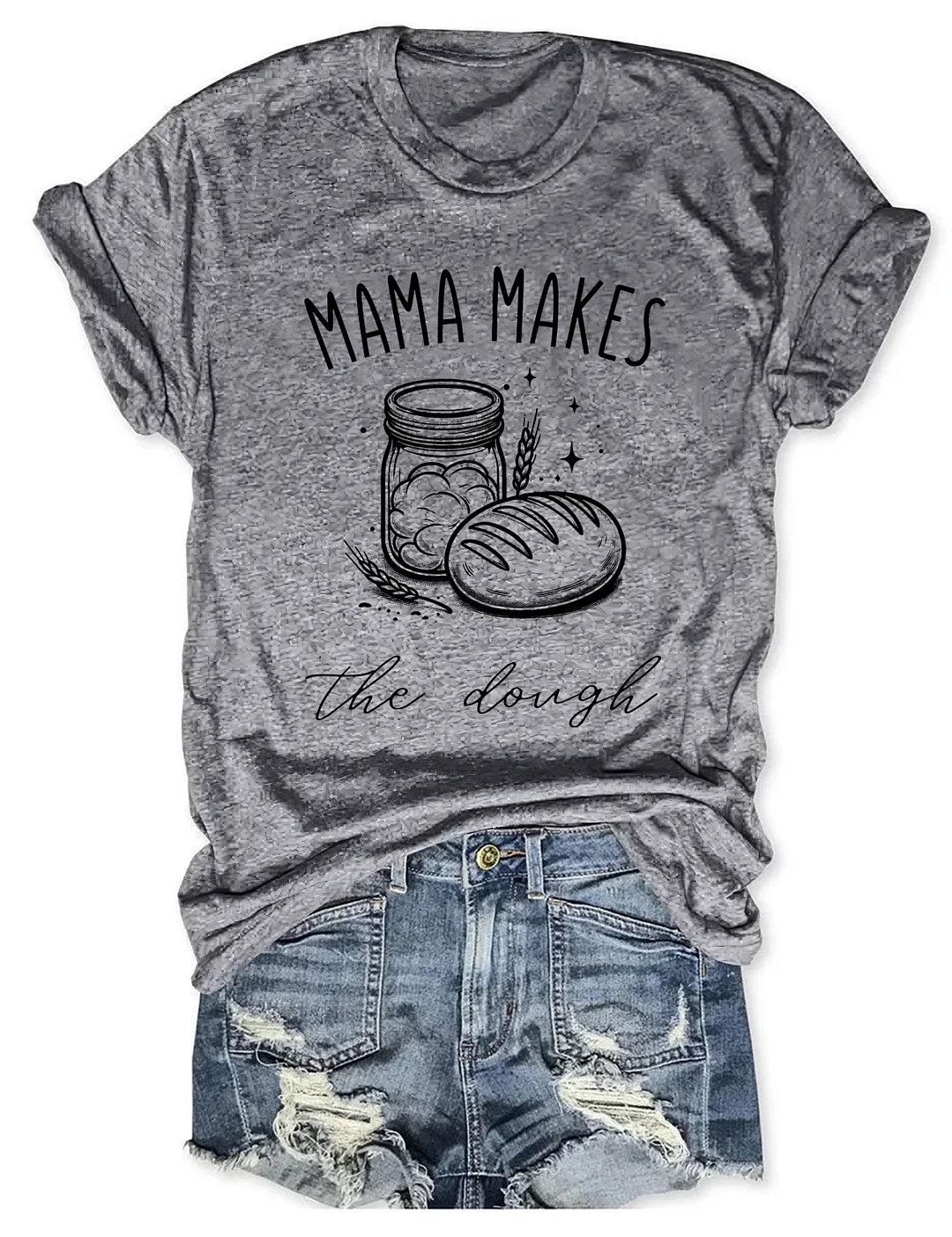 Mama Makes The Dough Bread T-shirt