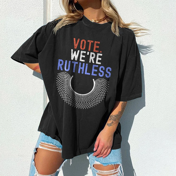 Wearshes Casual Dissent Collar Vote We're Ruthless T-Shirt