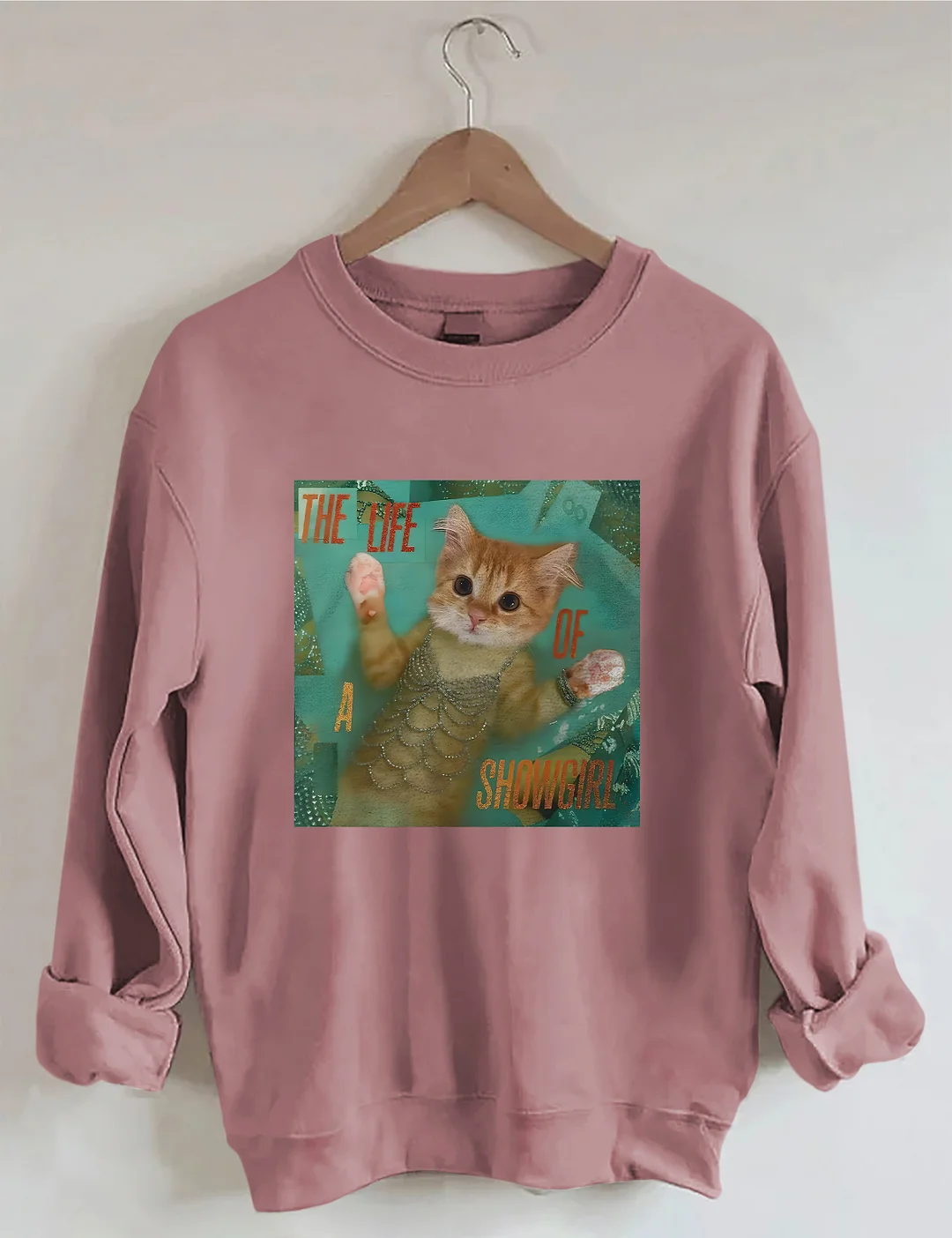 The Life Of A Showgirl Sweatshirt