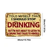 Drinking - Metal Tin Signs(8*12Inch/12*16Inch) - Bar
