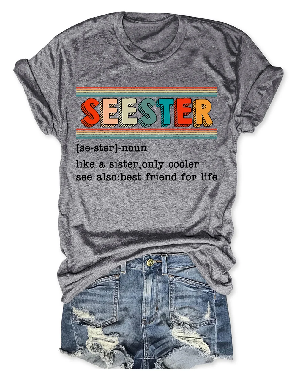 Seester Like A Sister Only Cooler T-Shirt